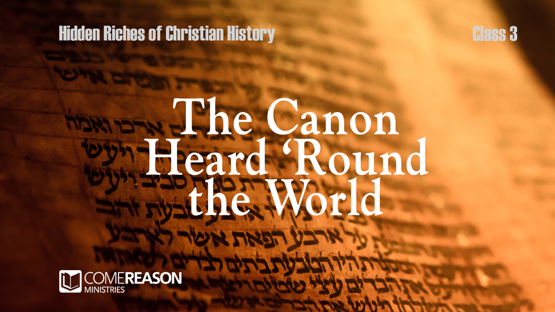 The Canon Heard ‘Round the World